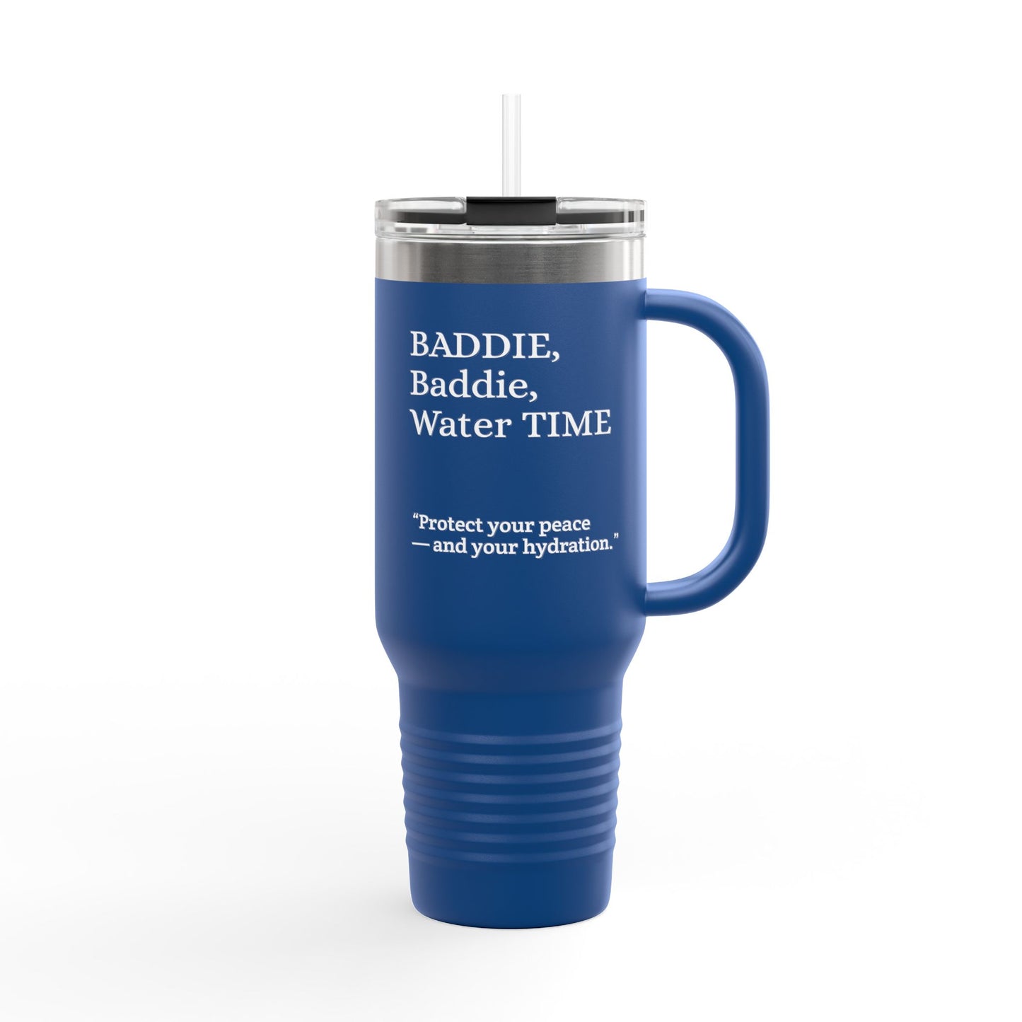 Travel Mug, BADDIE, Baddie, Water TIME 40oz |