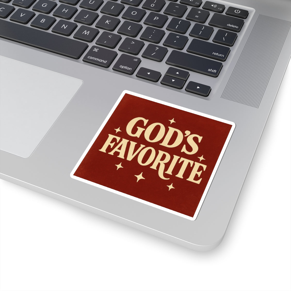 God's Favorite Sticker.