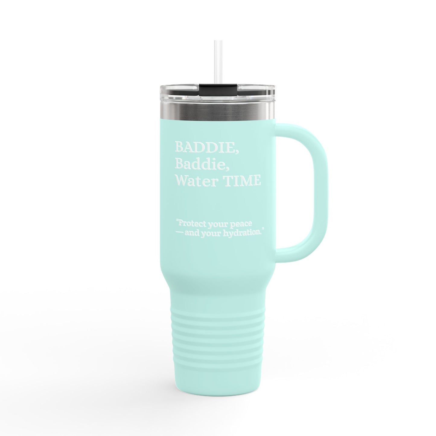Travel Mug, BADDIE, Baddie, Water TIME 40oz |