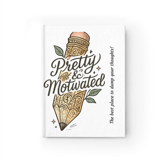 Pretty & Motivated White Journal