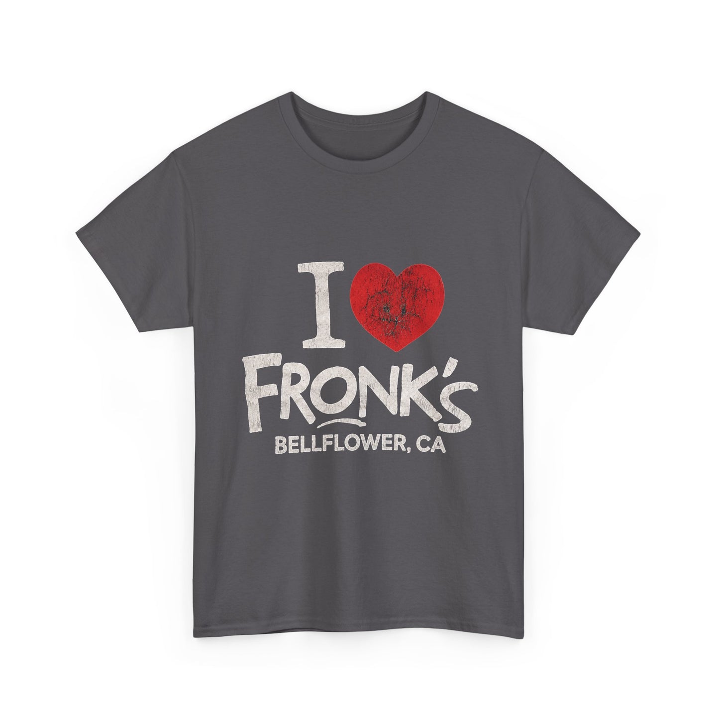 I ♥️ Fronk's T-Shirt