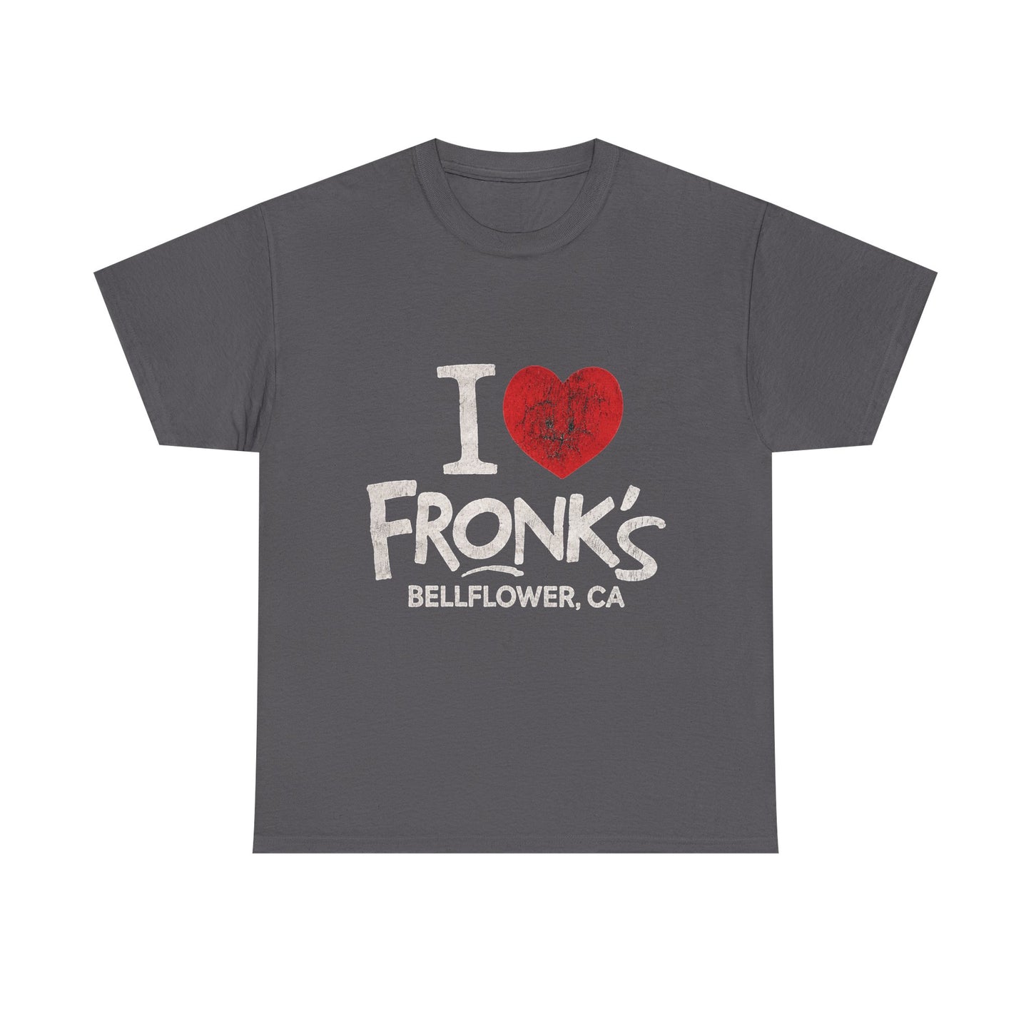 I ♥️ Fronk's T-Shirt