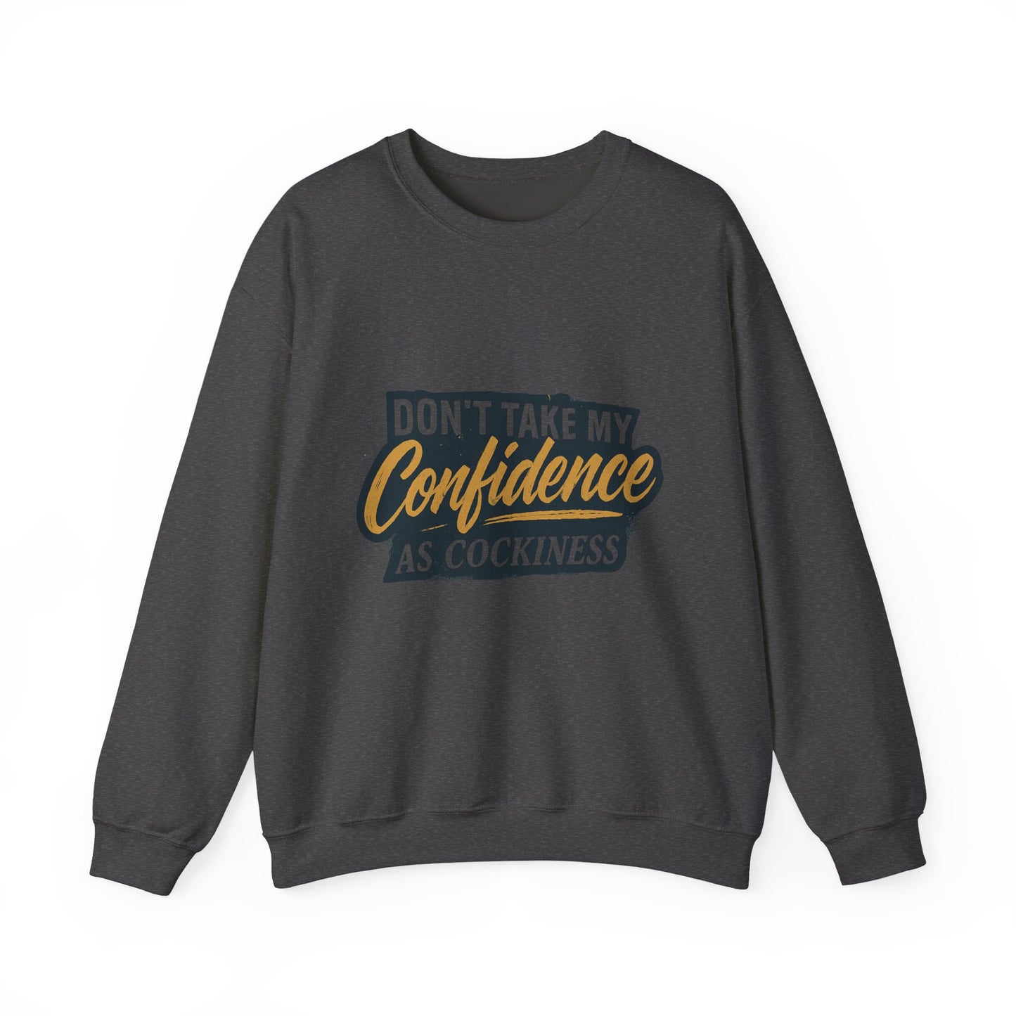 Confidence Crewneck Sweatshirt